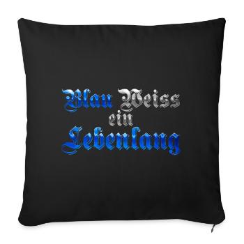 Blau Weiss ein Lebenlang - Sofakissenbezug 45 x 45 cm - Schwarz - Vorne
