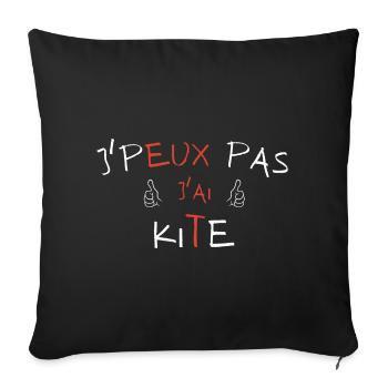 j peux pas j ai kite - Housse de coussin décorative 45 x 45 cm - noir - Devant