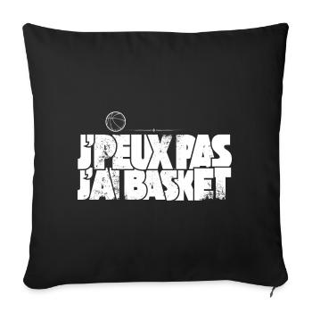 J'peux pas j'ai Basket - Housse de coussin décorative 45 x 45 cm - noir - Devant