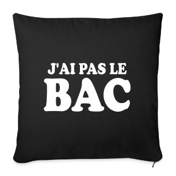 j'ai pas le bac - Housse de coussin décorative 45 x 45 cm - noir - Devant