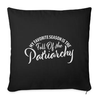 My Favorite Season Is The Fall Of The Patriarchy - Sofa pillowcase 17,3'' x 17,3'' (45 x 45 cm) - black - Front