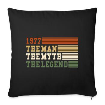 1977 The Man Myth Legend 1977 | vintage!! - Sofa pillowcase 17,3'' x 17,3'' (45 x 45 cm) - black - Front