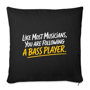 Bassist Following A Bass Player Band Bassspieler - Sofa pillowcase 17,3'' x 17,3'' (45 x 45 cm) - black - Front