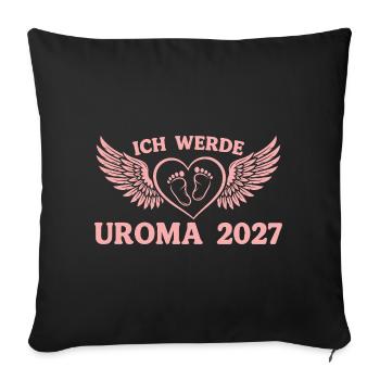 Ich werde Uroma 2027 – Werdende Urgroßmutter - Sofakissenbezug 45 x 45 cm - Schwarz - Vorne