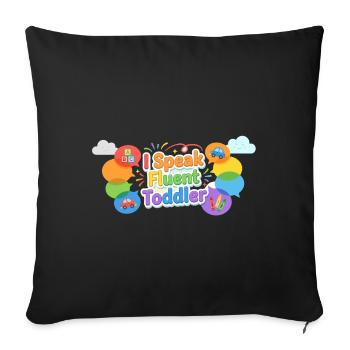 I Speak Fluent Toddler - Sofa pillowcase 17,3'' x 17,3'' (45 x 45 cm) - black - Front