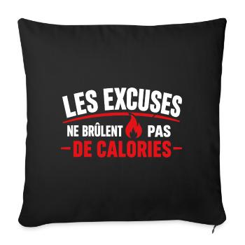 Excuses Ne Brûlent Pas Calories - Housse de coussin décorative 45 x 45 cm - noir - Devant