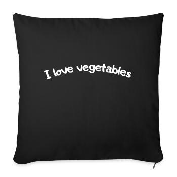 I love vegetables - Sofakissenbezug 45 x 45 cm - Schwarz - Vorne