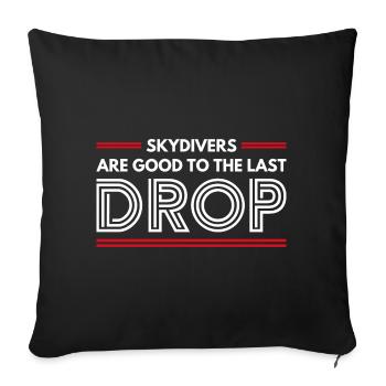 Funny Skydiver Quote: Perfect Gift! - Sofa pillowcase 17,3'' x 17,3'' (45 x 45 cm) - black - Front