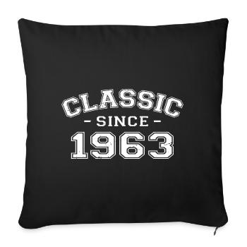 Vintage 1963 Birthday Gift 1963 Classic - Sofa pillowcase 17,3'' x 17,3'' (45 x 45 cm) - black - Front