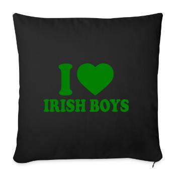 I love irish boys - Sofa pillowcase 17,3'' x 17,3'' (45 x 45 cm) - black - Front