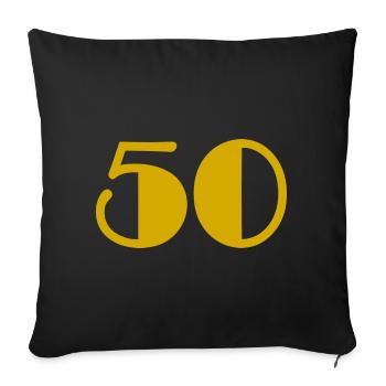 50. 50 JAHRE. 50. JAHRESTAG. 50-JÄHRIGES JUBILÄUM. - Sofakissenbezug 45 x 45 cm - Schwarz - Vorne