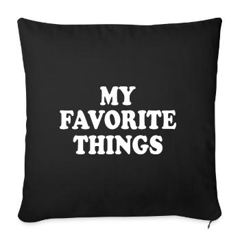 my favorite things - Sofakissenbezug 45 x 45 cm - Schwarz - Vorne