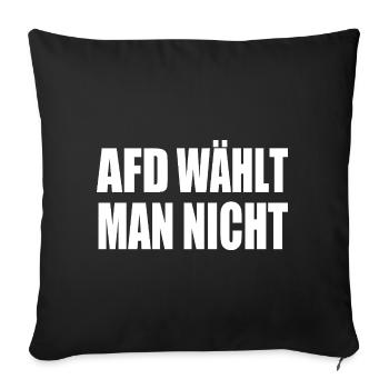 afd wählt man nicht - Sofakissenbezug 45 x 45 cm - Schwarz - Vorne