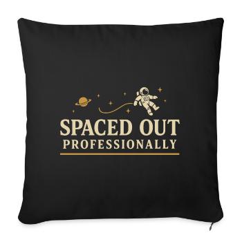 Spacecore Cosmic Humor Galaxy Universe Quote - Sofa pillowcase 17,3'' x 17,3'' (45 x 45 cm) - black - Front