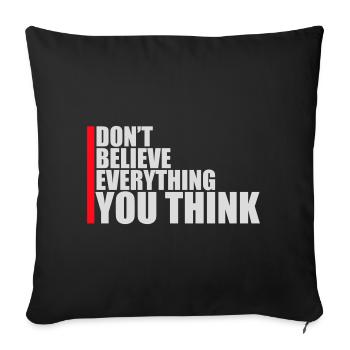 Ne croyez pas tout ce que vous pensez en disant la sagesse - Housse de coussin décorative 45 x 45 cm - noir - Devant