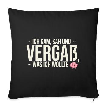 I came, saw and forgot... | Fun Shirt - Sofa pillowcase 17,3'' x 17,3'' (45 x 45 cm) - black - Front