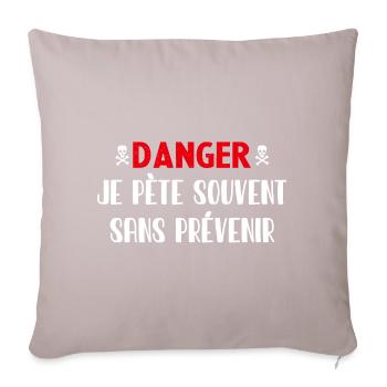 Danger ohne Vorwarnung - Sofakissenbezug 45 x 45 cm - helles Taupe - Vorne