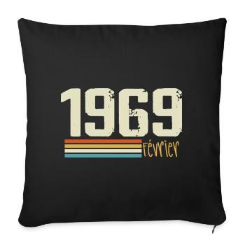 February 1969 - February 1969 Anniversary 1969 - Sofa pillowcase 17,3'' x 17,3'' (45 x 45 cm) - black - Front