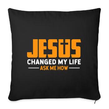 Jesus Ask Me How Christian Faith Cross Design - Sofa pillowcase 17,3'' x 17,3'' (45 x 45 cm) - black - Front