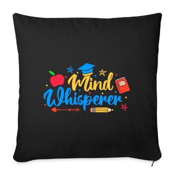 Pre K Teacher Mind Whisperer Kindergarten Teacher - Sofakissenbezug 45 x 45 cm - Schwarz - Vorne