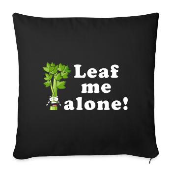 Leaf Me Alone Celery Pun Tee - Sofa pillowcase 17,3'' x 17,3'' (45 x 45 cm) - black - Front