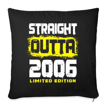 Jahrgang 2006 geboren Geburtstag Spruch - Sofakissenbezug 45 x 45 cm - Schwarz - Vorne