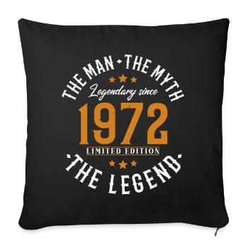 1972 Man Myth Legend Birthday Gift - Sofa pillowcase 17,3'' x 17,3'' (45 x 45 cm) - black - Front