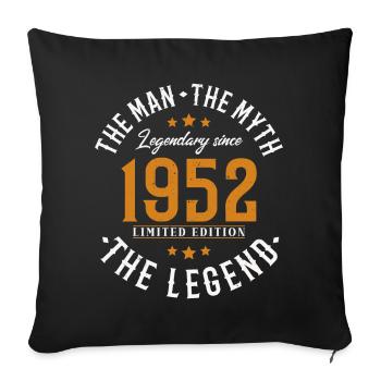 1952 Man Myth Legend Birthday Gift - Sofa pillowcase 17,3'' x 17,3'' (45 x 45 cm) - black - Front