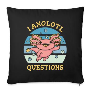 I aI axolotl questions - Sofakissenbezug 45 x 45 cm - Schwarz - Vorne