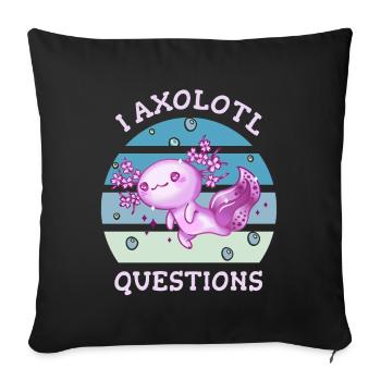 I axolotl questions - Sofakissenbezug 45 x 45 cm - Schwarz - Vorne