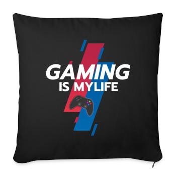 Gaming ist mein Leben - Sofakissenbezug 45 x 45 cm - Schwarz - Vorne