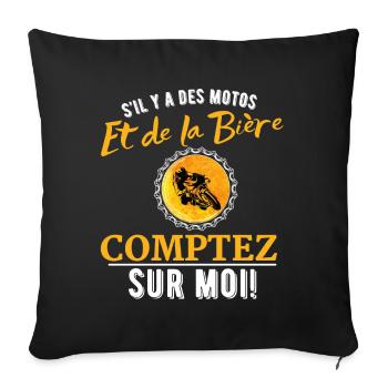 Motos et bière: Comptez sur moi - Housse de coussin décorative 45 x 45 cm - noir - Devant