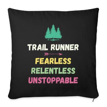 Trail Runner - Intrépide. Implacable. Imparable. - Housse de coussin décorative 45 x 45 cm - noir - Devant