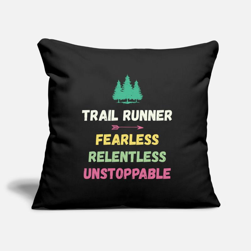 Trail Runner - Intrépide. Implacable. Imparable. Housse de coussin décorative 45 x 45 cm