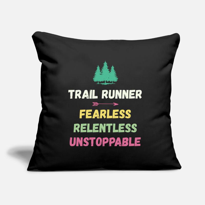 Trail Runner - Intrépide. Implacable. Imparable. Housse de coussin décorative 45 x 45 cm