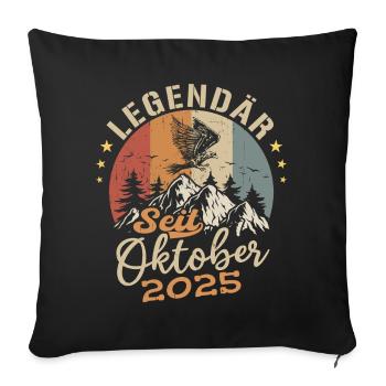Legendär seit Oktober 2025 - 2025 - Sofakissenbezug 45 x 45 cm - Schwarz - Vorne