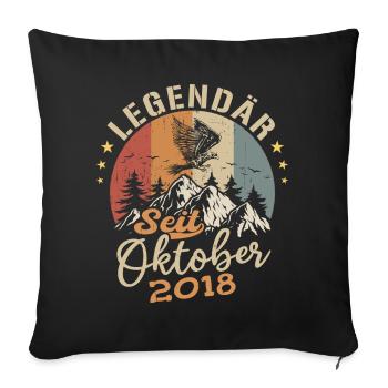 Legendär seit Oktober 2018 - 2018 - Sofakissenbezug 45 x 45 cm - Schwarz - Vorne