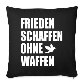 Frieden schaffen ohne waffen - Sofakissenbezug 45 x 45 cm - Schwarz - Vorne