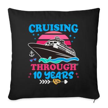 Cruising Through 10 Years Wedding Anniversary - Sofa pillowcase 17,3'' x 17,3'' (45 x 45 cm) - black - Front