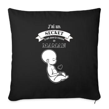 Mommy's Secret: Baby in the Belly - Sofa pillowcase 17,3'' x 17,3'' (45 x 45 cm) - black - Front