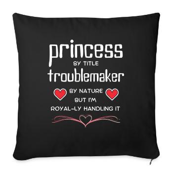 Princess TroubleMaker Tee - Sofa pillowcase 17,3'' x 17,3'' (45 x 45 cm) - black - Front