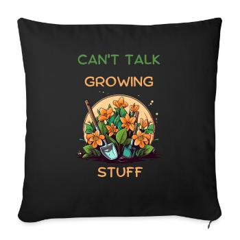 Kann nicht über das Anbauen sprechen Garten-Blumen-Tee - Sofakissenbezug 45 x 45 cm - Schwarz - Vorne