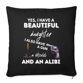 Alibi de la pelle au fusil fille - Housse de coussin décorative 45 x 45 cm - noir - Devant