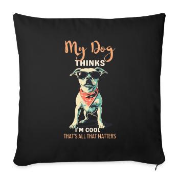 Un chien cool qui pense que je suis cool bandana - Housse de coussin décorative 45 x 45 cm - noir - Devant
