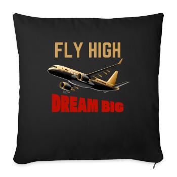 Fly High Dream Big Plane - Sofa pillowcase 17,3'' x 17,3'' (45 x 45 cm) - black - Front