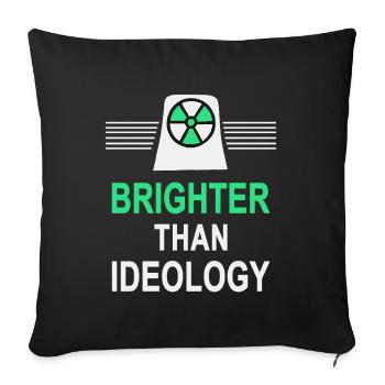 Plus lumineux que l’idéologie - à l’énergie nucléaire - Housse de coussin décorative 45 x 45 cm - noir - Devant