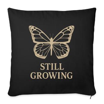 Still Growing Butterfly - Self Love and Healing - Sofa pillowcase 17,3'' x 17,3'' (45 x 45 cm) - black - Front