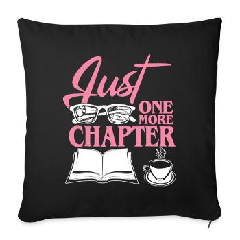 Book Just One More Chapter - Sofa pillowcase 17,3'' x 17,3'' (45 x 45 cm) - black - Front