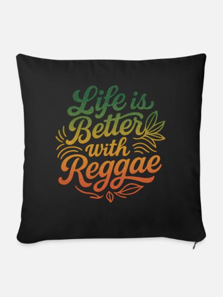 Life is Better with Reggae Rastafari Jamaica Style - Sofakissenbezug 45 x 45 cm - Schwarz