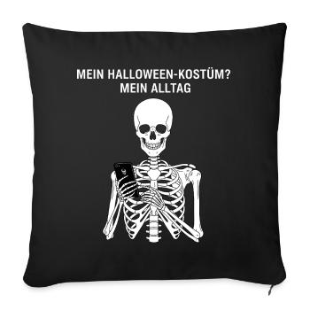 Mon costume d’Halloween ? Ma vie quotidienne - Housse de coussin décorative 45 x 45 cm - noir - Devant